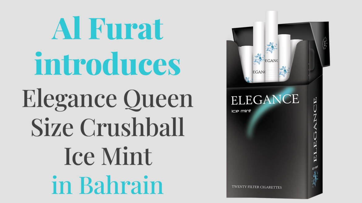 Al Furat introduces Elegance Queen Size Crushball Ice Mint in Bahrain